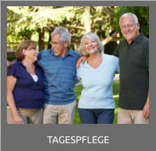 TAGESPFLEGE